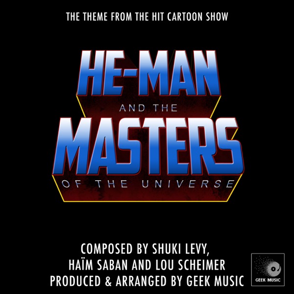 He-Man and the Masters of the Universe - Main Theme