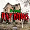 Flint Dreams - Single album lyrics, reviews, download