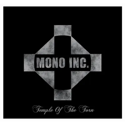 Temple of the Torn - Mono Inc.