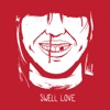 Swell Love - Single