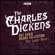 Charles Dickens - The Charles Dickens BBC Radio Drama Collection: The Later Years