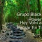 Hoy Volví a Pensar En Ti - Grupo Black Power lyrics