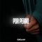 Por Perro - DJ Lauuh lyrics