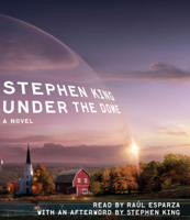 Stephen King - Under The Dome (Unabridged) artwork