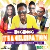 It's a Celebration - Single (feat. Christopher Martin) - Single