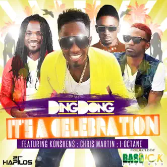 It's a Celebration (feat. Christopher Martin) by Ding Dong, Konshens & I-Octane song reviws