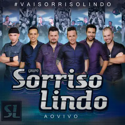 #vaisorrisolindo (Ao Vivo) - Grupo Sorriso lindo #vaisorrisolindo (Ao Vivo) - Grupo Sorriso lindo