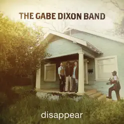 Disappear - Single - The Gabe Dixon Band Disappear - Single - The Gabe Dixon Band