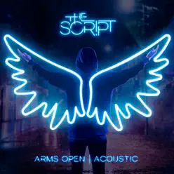 Arms Open (Acoustic Version) - Single - The Script