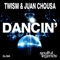 Dancin' - Twism & Juan Chousa lyrics