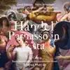 Stream & download Handel: Parnasso in festa, HWV 73 (Live)