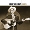 Weary Blues from Waitin' - Hank Williams lyrics