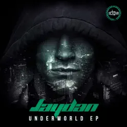 Underworld - EP - Jaydan Underworld - EP - Jaydan