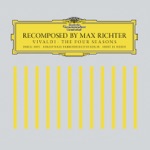 Max Richter, Andre de Ridder, Konzerthaus Kammerorchester Berlin & Daniel Hope - Recomposed by Max Richter: Vivaldi, The Four Seasons: Spring 1