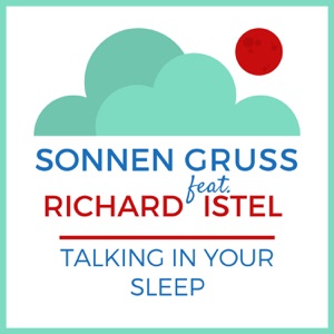 Sonnengruss - Talking In Your Sleep (feat. Richard Istel) - Line Dance Music