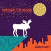 Emerson the Moose and Other Songs for Children