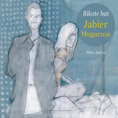 Bikote Bat - Jabier Muguruza