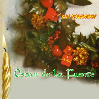 Dos Navidades - Oscar de la Fuente