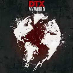 My World - DTX My World - DTX