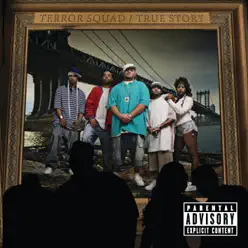 True Story - Terror Squad