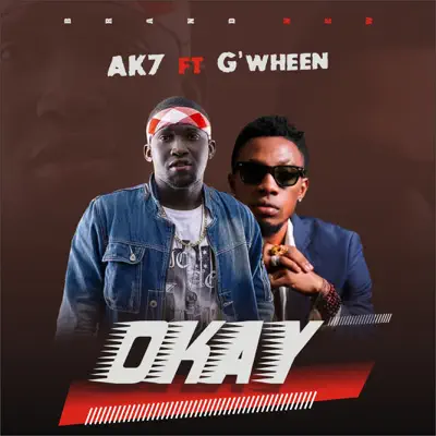 Okay (feat. Gwheen) - Single - Ak7