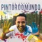 Pintor do Mundo artwork