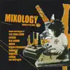 Mixology album lyrics, reviews, download