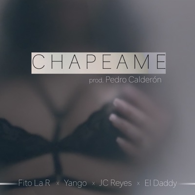 preparar Jabeth Wilson Te mejorarás Chapeame (feat. Yango & El Daddy & Pedro Calderón & JC Reyes & Fito la R) -  D' la Crem | Shazam