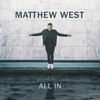 All In - Single - Matthew West