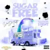 Sugar Free (feat. Stunt) - Single album lyrics, reviews, download