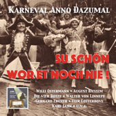 Karneval Anno Dazumal: Su schön wor et noch nie! (Remastered 2017) - Verschiedene Interpreten