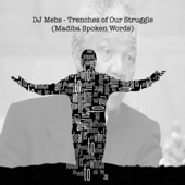 Trenches of Our Struggle (feat. Madiba) artwork
