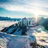 White - Single album lyrics, reviews, download