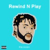 Rewind N Play - EP, 2018