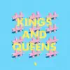 Stream & download Kings and Queens, Pt. 2 - EP