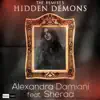 Stream & download Hidden Demons (The Remixes) [feat. Sheraa]