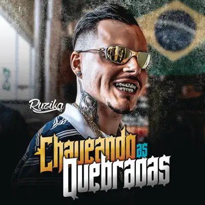 Chaveando as Quebradas - Single - Mc Ruzika