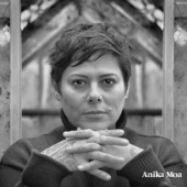 Anika Moa - Fire of Her Eyes