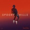 Spooky Chills - Suede Silver lyrics