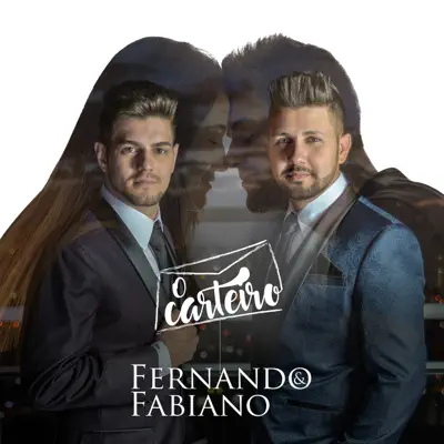 O Carteiro - Single - Fernando e Fabiano
