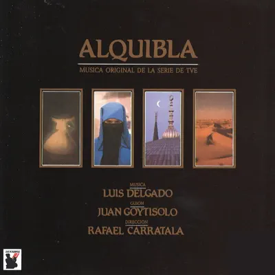 Alquibla (Música Original de la Serie de Televisión) - Luis Delgado