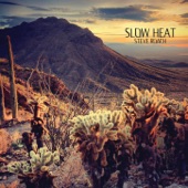 Slow Heat (20th Anniversary Remastered Edition)
