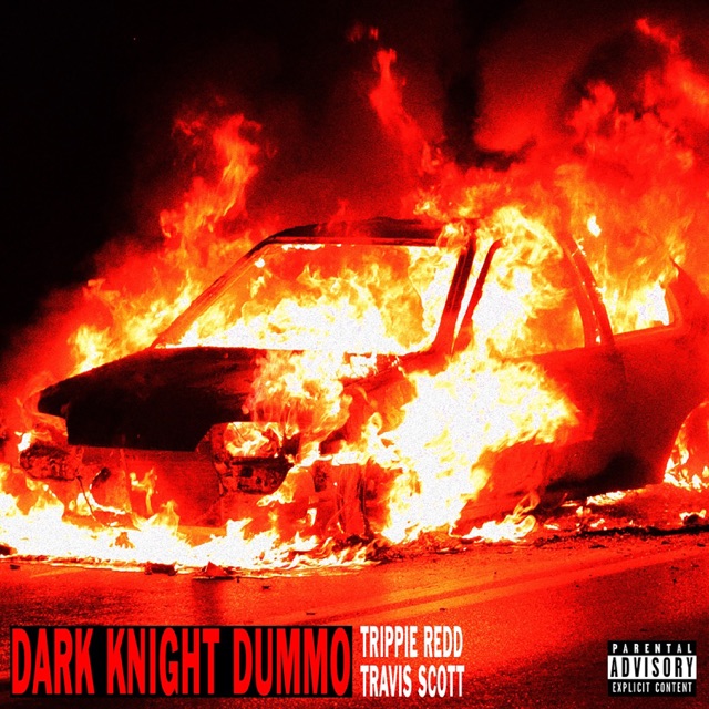 Trippie Redd Dark Knight Dummo (feat. Travis Scott) - Single Album Cover