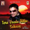 Tera Vasda Rahe Suhaag - Single album lyrics, reviews, download