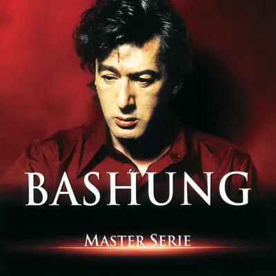 Master série, vol. 2 - Alain Bashung