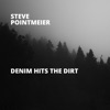 Denim Hits the Dirt - EP