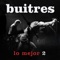 Morel - Buitres lyrics