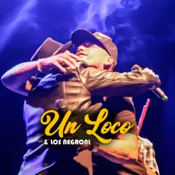 Un Loco - Single - Mariano Bermudez Un Loco - Single - Mariano Bermudez