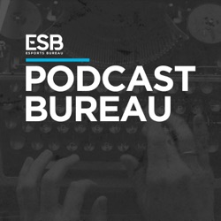 PodcastBureau – Esports Bureau