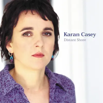 Distant Shore - Karan Casey
